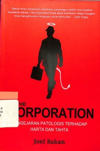 Image of The corporation : pengejaran patologis terhadap harta dan tahta