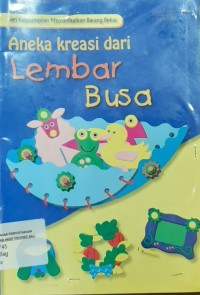 Image of Aneka Kreasi dari Lembar Busa