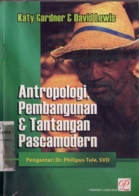 Image of Antropologi, Pembangunan dan Tantangan Pascamodern