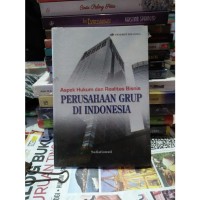 Image of Aspek Hukum dan Realitas Bisnis Perusahaan Grup di Indonesia
