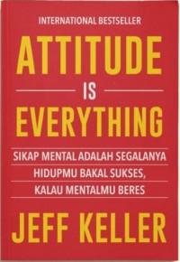 Image of ATTITUDE IS EVERYTHING
