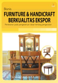 Image of Bisnis Furniture & Handicraft Berkualitas Ekspor