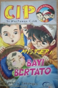 Image of CIP : Si wartawan Cilik bayi bertato
