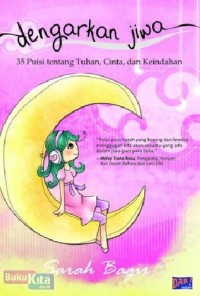 Image of Dengarkan jiwa : 35 puisi tentang Tuhan, cinta dan keindahan