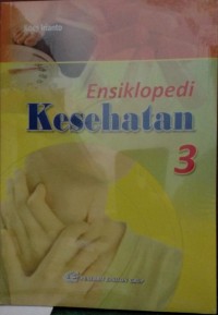 Image of Ensiklopedi kesehatan 3