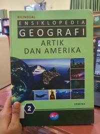 Image of Ensiklopedia Geografi : Artik dan Amerika