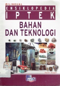 Image of Ensiklopedia Iptek Bahan dan teknologi