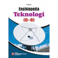 Image of Ensiklopedia teknologi (G-O)