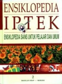 Image of Ensiklopedia Iptek : Ensiklopedia Sains Untuk Pelajar Dan Umum