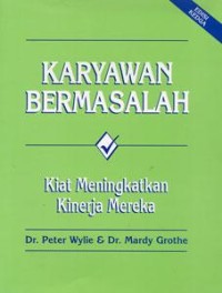Image of Karyawan Bermasalah: Kiat Meningkatkan Kinerja Mereka