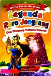 Image of Legenda Roro Jongrang dan Dongeng Terkenal Lainnya