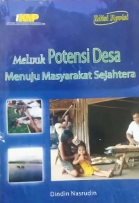 Image of Melirik Potensi Desa Menuju Masyarakat Sejahtera