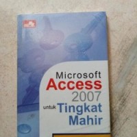 Image of Microsoft Access 2007 untuk Tingkat Mahir