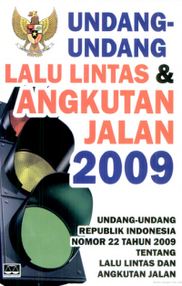 Image of Undang-Undang Lalu Lintas & Angkutan Jalan 2009